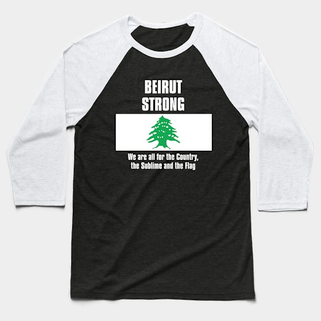 Beirut Strong Baseball T-Shirt by Roufxis